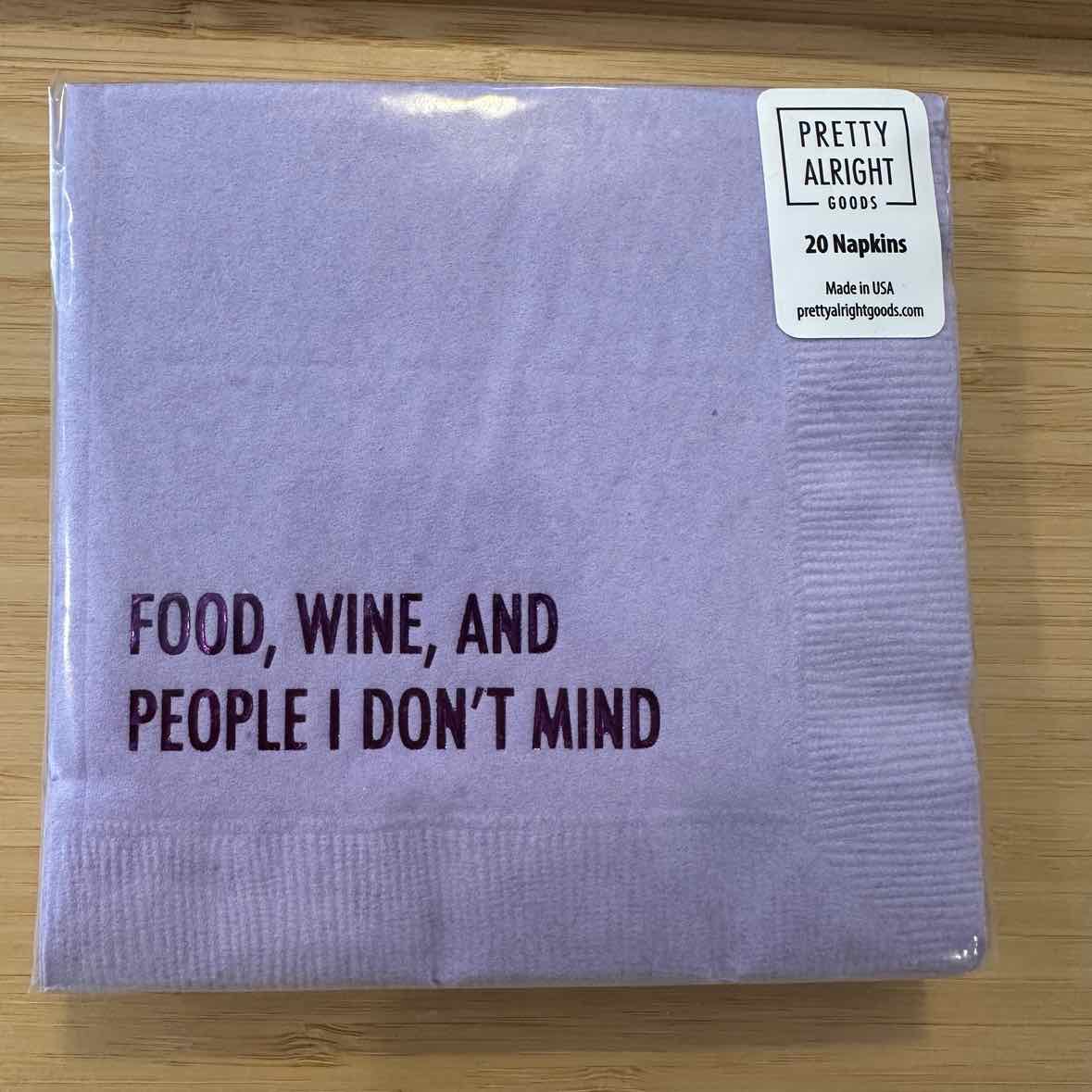 Food, Wine & People I Don’t Mind Cocktail Napkins