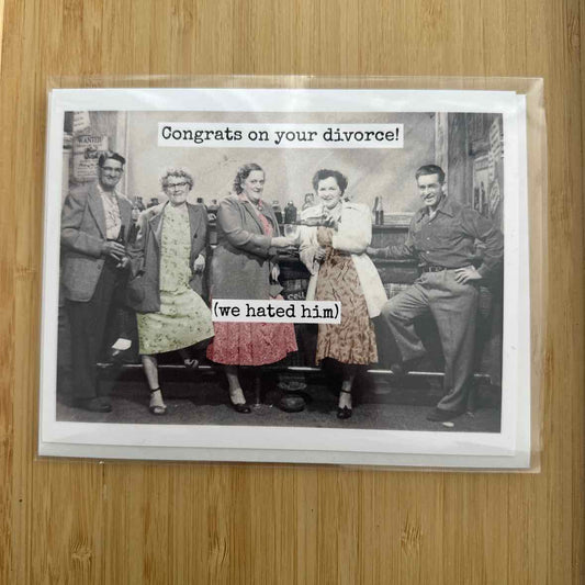 Congrats On Your Divorce Card