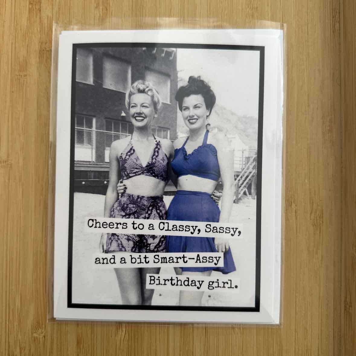 Cheers To A Sassy Birthday Girl Card