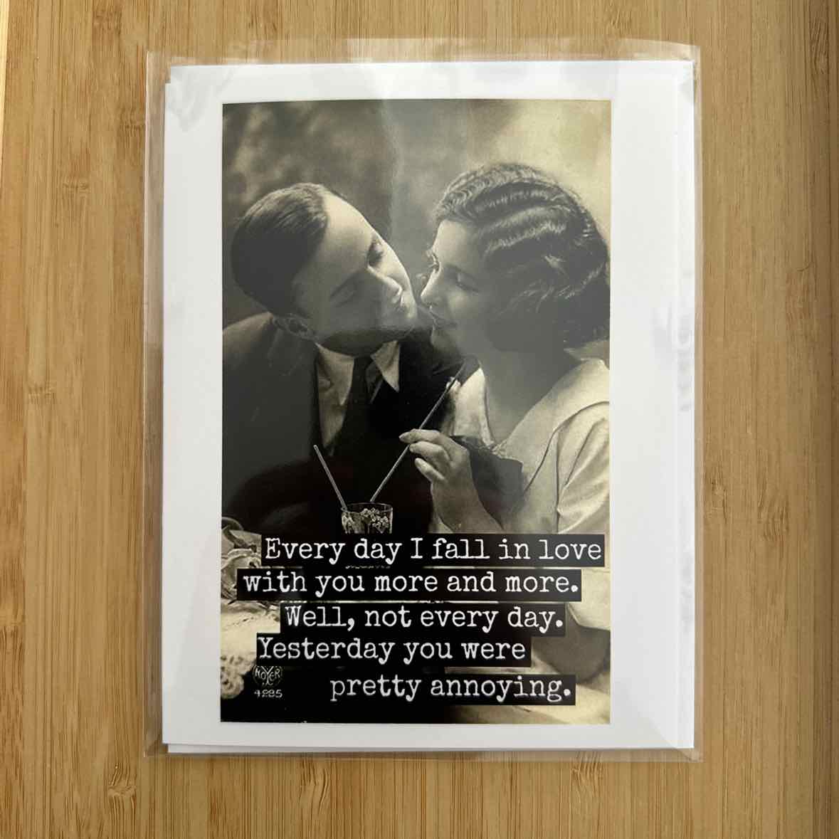 Every Day I Fall In Love With You More Card